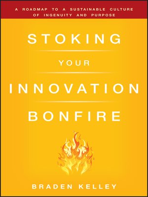cover image of Stoking Your Innovation Bonfire